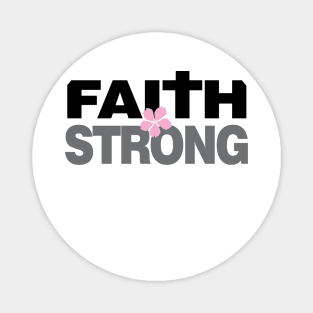 My Faith is Strong - Christian Design Magnet